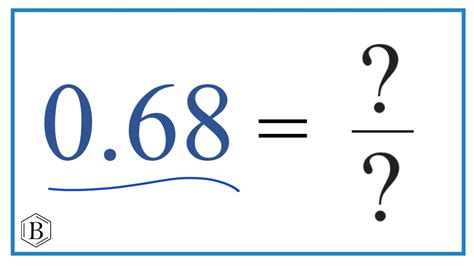 0.68 As A Fraction In Simplest Form