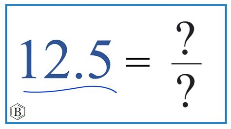 12.5 As A Fraction Simplified