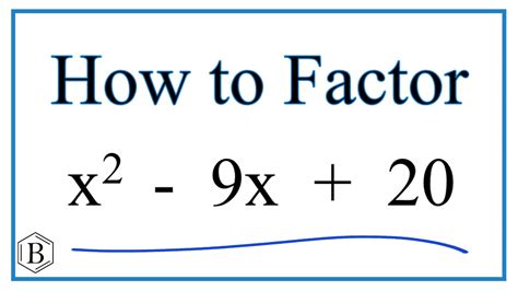 2 Easy Steps To Factor X2+9x+20