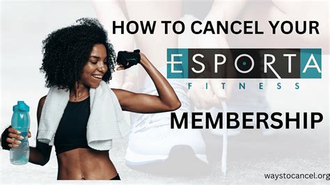 3 Easy Ways To Cancel Esporta Membership