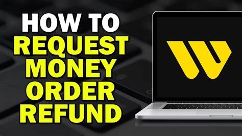 3 Ways To Request Western Union Refund