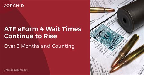 4 Tips To Reduce Atf Form 4 Wait Times