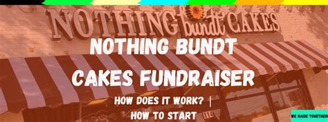 5 Easy Steps To Order Nothing Bundt Cakes Fundraiser