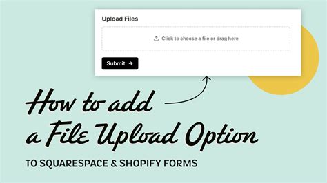 5 Easy Ways To Add File Upload To Squarespace Forms