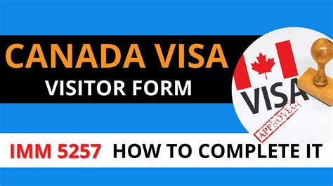 5 Essential Tips For Canada Visitor Visa Form Imm 5257