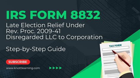 5 Examples Of Reasonable Cause For Form 8832 Late Election Relief