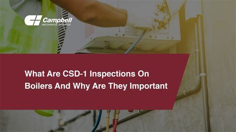 5 Steps For Csd-1 Boiler Inspection In Michigan