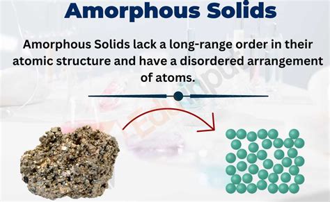 5 Types Of Substances That Form Amorphous Solids