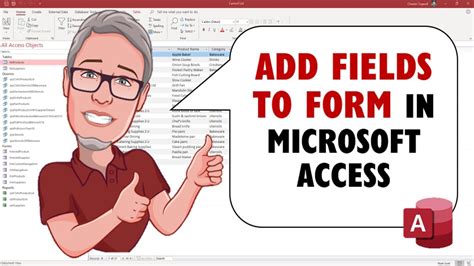 5 Ways To Add Fields To Access Forms Easily