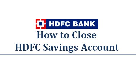 5 Ways To Close Hdfc Account