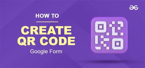 5 Ways To Create Google Form Qr Code Maker