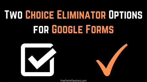 5 Ways To Eliminate Choices In Google Forms