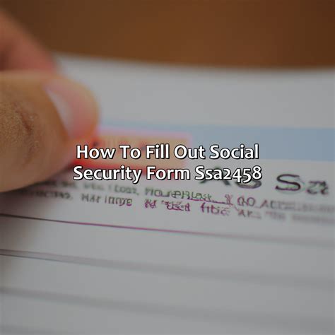 5 Ways To Fill Out Ssa-2458 Form Correctly