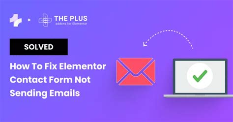 5 Ways To Fix Elementor Form Not Sending Emails