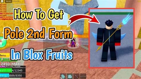 5 Ways To Get Pole 2nd Form Blox Fruits