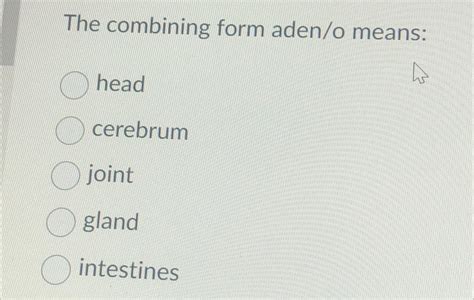 5 Ways To Learn Aden- Combining Form