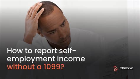 5 Ways To Report Self-Employment Income On Medi-Cal