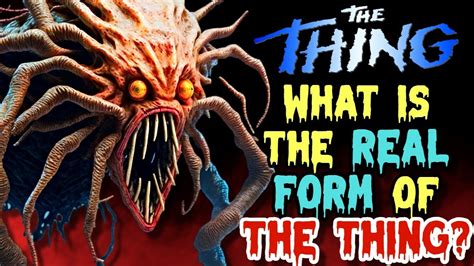 5 Ways To See The Thing Monsters True Form