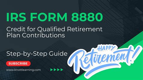 6 Tips For Completing Form 8880 Successfully