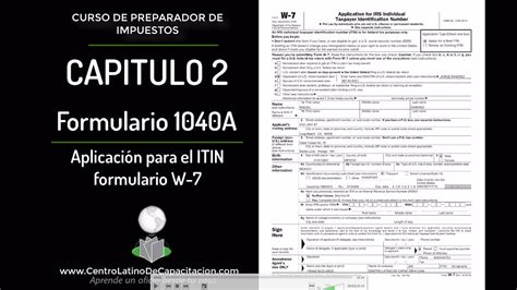 7 Pasos Para Completar El Formulario W-7 En EspañOl