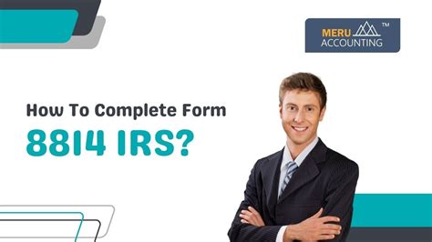 7 Steps To Complete Form 8814