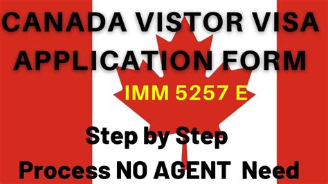 7 Steps To Complete The Imm5257 Form Canada