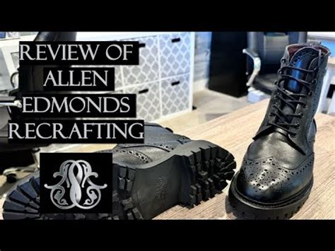 7 Steps To Revive Your Allen Edmonds With Recrafting