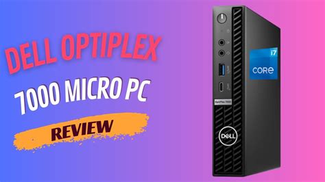 7 Ways To Boost Productivity With Optiplex 7000 Micro