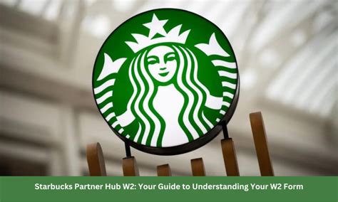 Accessing Your Starbucks W2 Form Made Easy