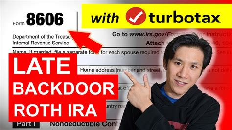 Backdoor Roth Ira With Turbotax Form 8606 Made Easy