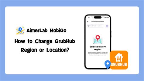 Change Grubhub Region Form Easily And Quickly