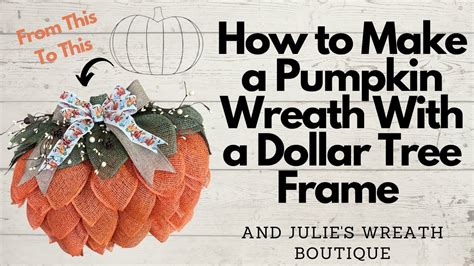 Dollar Tree Pumpkin Wreath Form Diy Tutorial