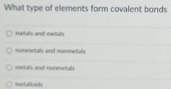 Elements That Form Covalent Bonds