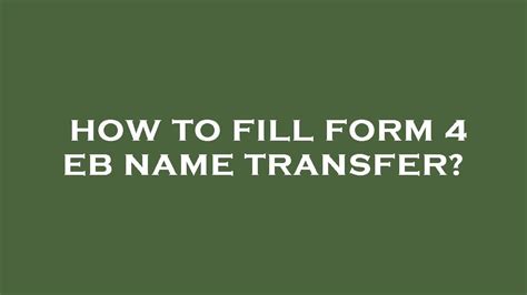 Form 4 Eb-5 Name Transfer Sample Filled Template