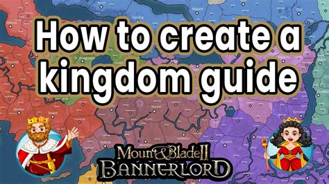 Form A Kingdom In Bannerlord: A Step-By-Step Guide