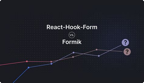 Formik Vs React Hook Form: Which One To Choose