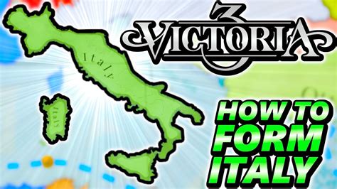 Forming Italy In Victoria 3: A Beginners Guide