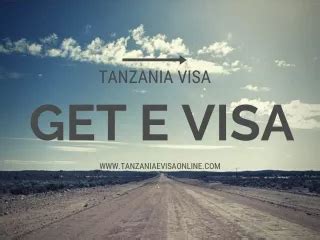 Get Tanzania Visa In 5 Easy Steps