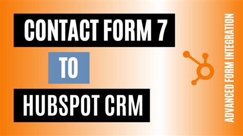 Hubspot Integration With Contact Form 7 Made Easy