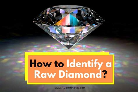 Identifying Raw Diamonds: A Beginners Guide