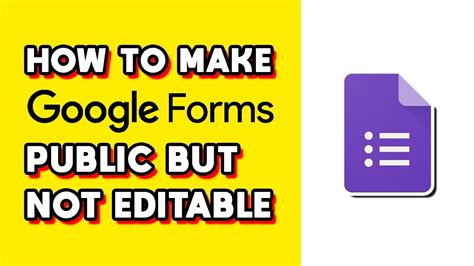 Make Google Form Public Not Editable Easily