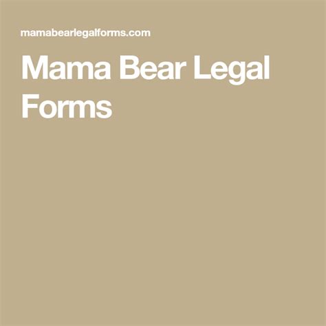 Mama Bear Legal Form: Protecting Your Familys Rights