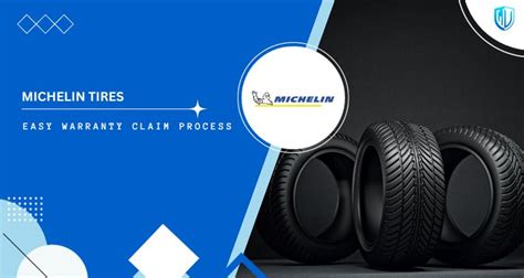 Michelin Tire Warranty Claim Form: Easy Filing Guide