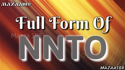 Nnto Full Form: 2 Possible Meanings Explained