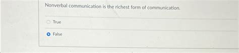 Nonverbal Is The Richest Form Of Communication
