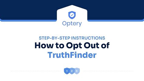 Opt Out Of Truthfinder: A Step-By-Step Removal Guide