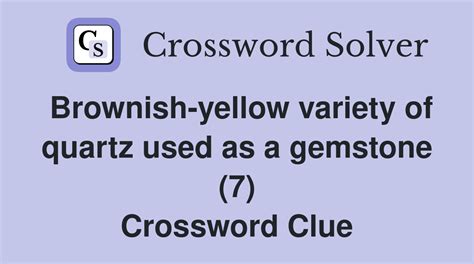 Quartz Form Crossword Clue Answer Revealed