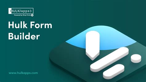 Simplify Forms With Hulkapps Form Builder