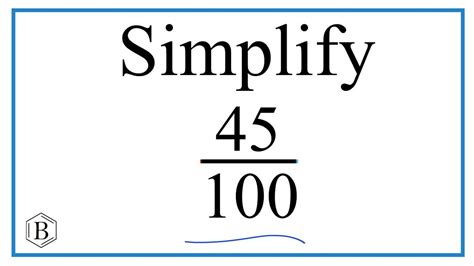 Simplifying 45 To Its Simplest Form