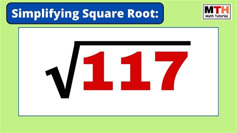 Simplifying The Square Root Of 117 In Radical Form